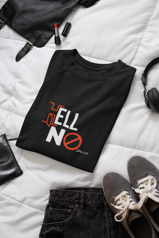 Hell No! Unisex Long Sleeve Tee