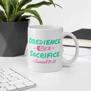 Obedience Over Sacrifice Mug 2.0