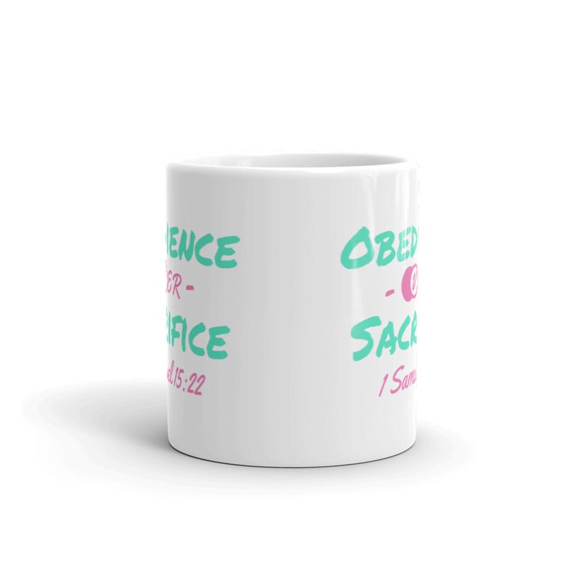 Obedience Over Sacrifice Mug 2.0